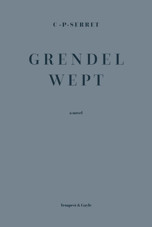 Grendel Wept hardcover edition Grendel Wept hardcover edition