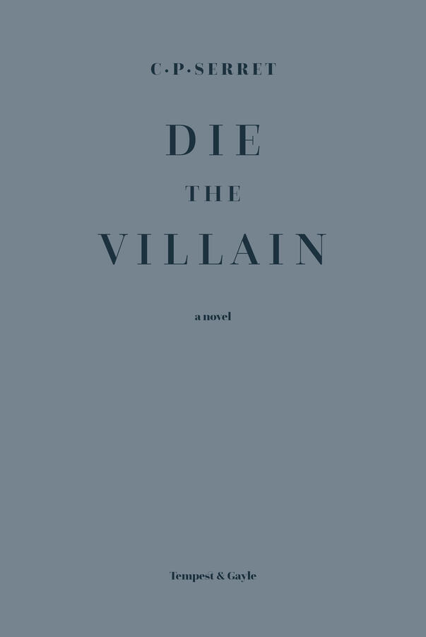 Die the Villain hardcover